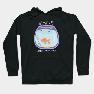 Chris loves fish Hoodie